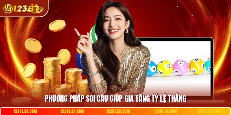Phương pháp soi cầu giúp gia tăng tỷ lệ thắng